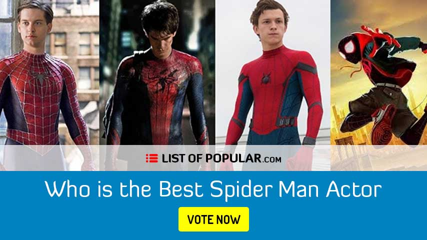Who is the Best Spider Man Actor | Vote and Ranking