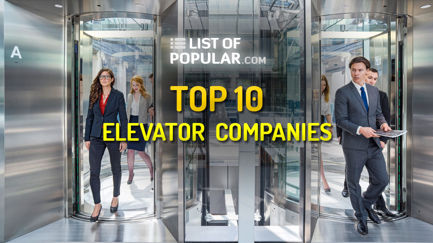 Best Elevator Company in the World | Top 10 List