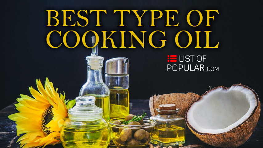 Best Cooking Oil for Health | List of Popular