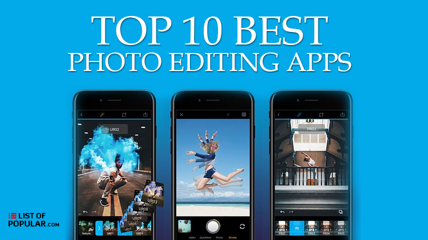 Best Photo Editing App for Android | Top 10 List