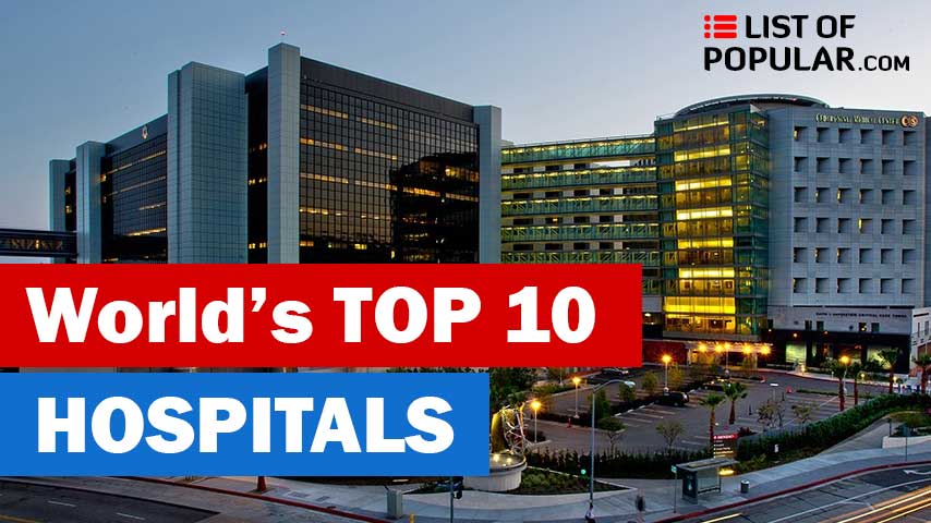 Best Hospital in the World - Top 10 List and Ranking