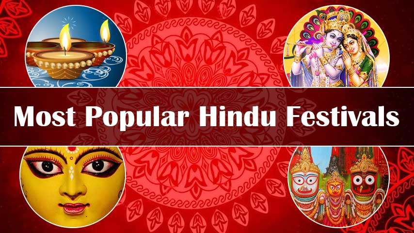 Most Celebrated Hindu Festivals in the World | List of Most Popular