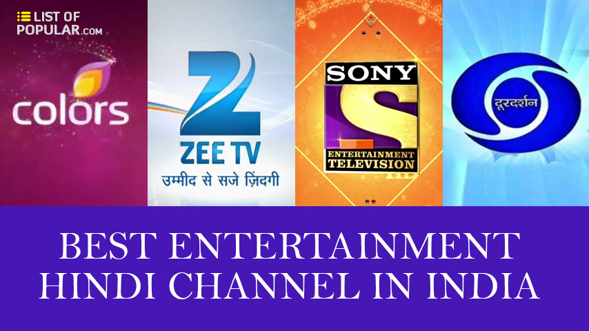 Best Indian Entertainment TV Channel - List of Popular